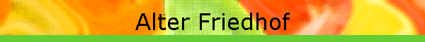 Alter Friedhof