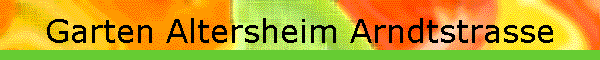 Garten Altersheim Arndtstrasse