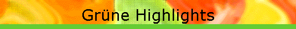Grne Highlights