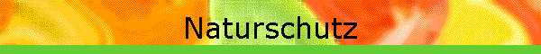 Naturschutz