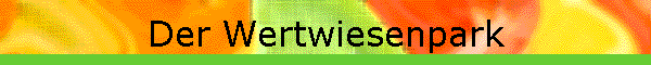 Der Wertwiesenpark